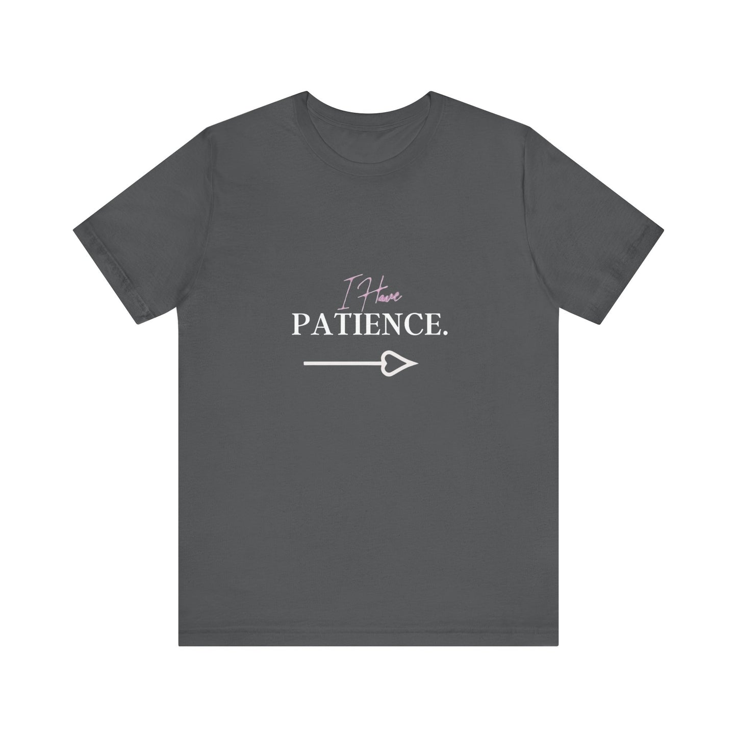 Bold Virtue Tee-- I Have Patience