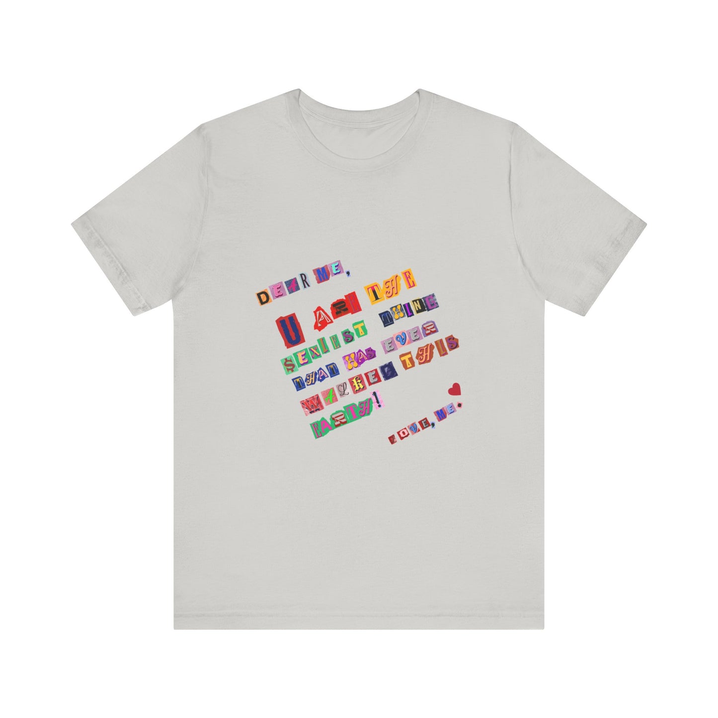Power of Words Motivational Tee-- Dear Me