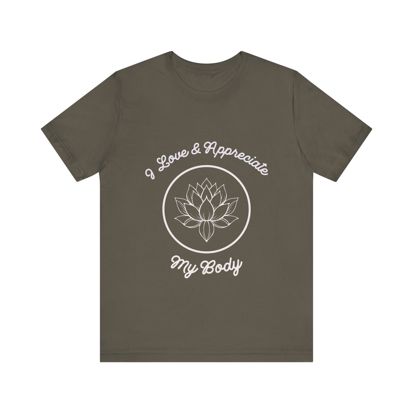 Motivational Tee: The Affirmations Collection -- Love My Body