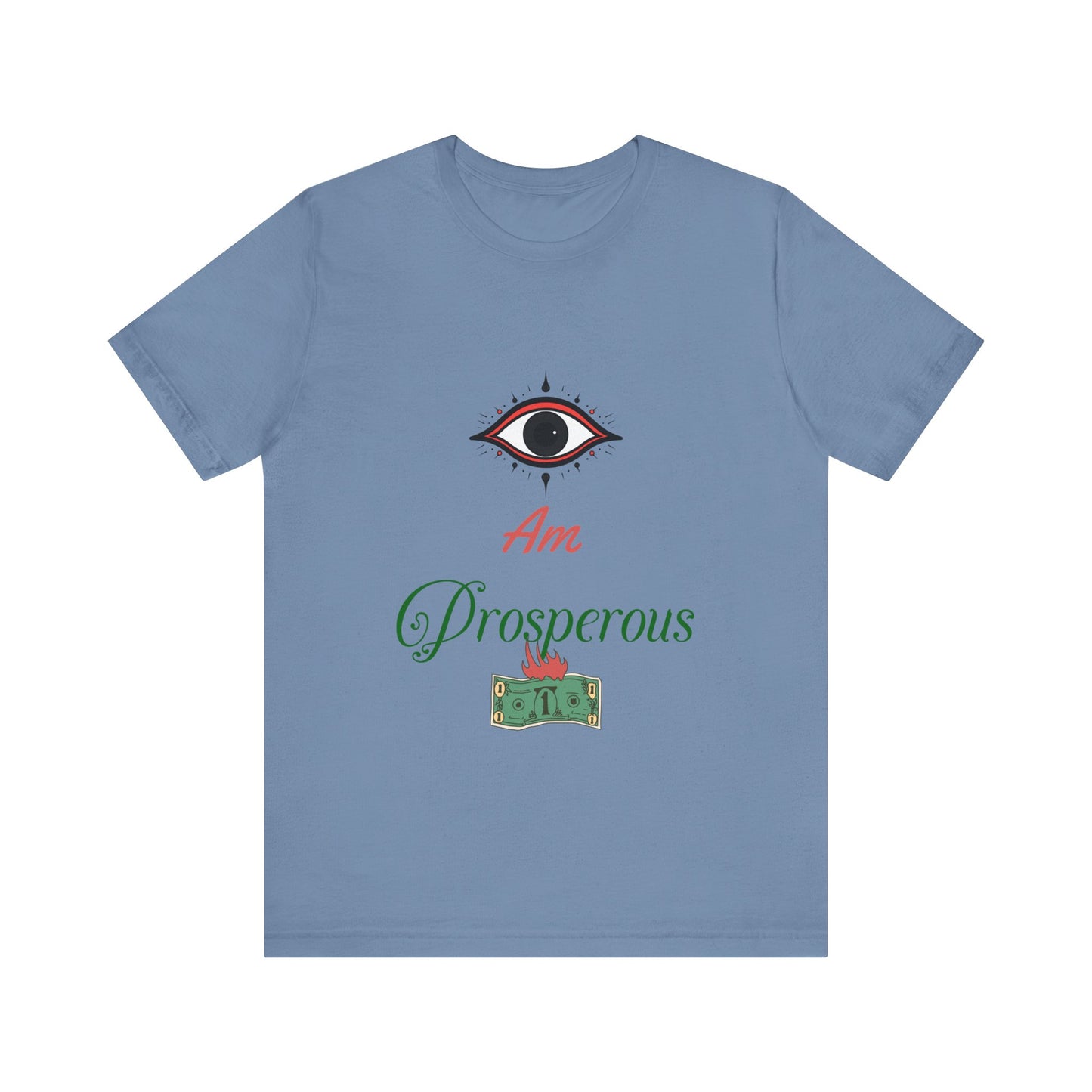 Motivational Tee: The Affirmations Collection -- Prosperity