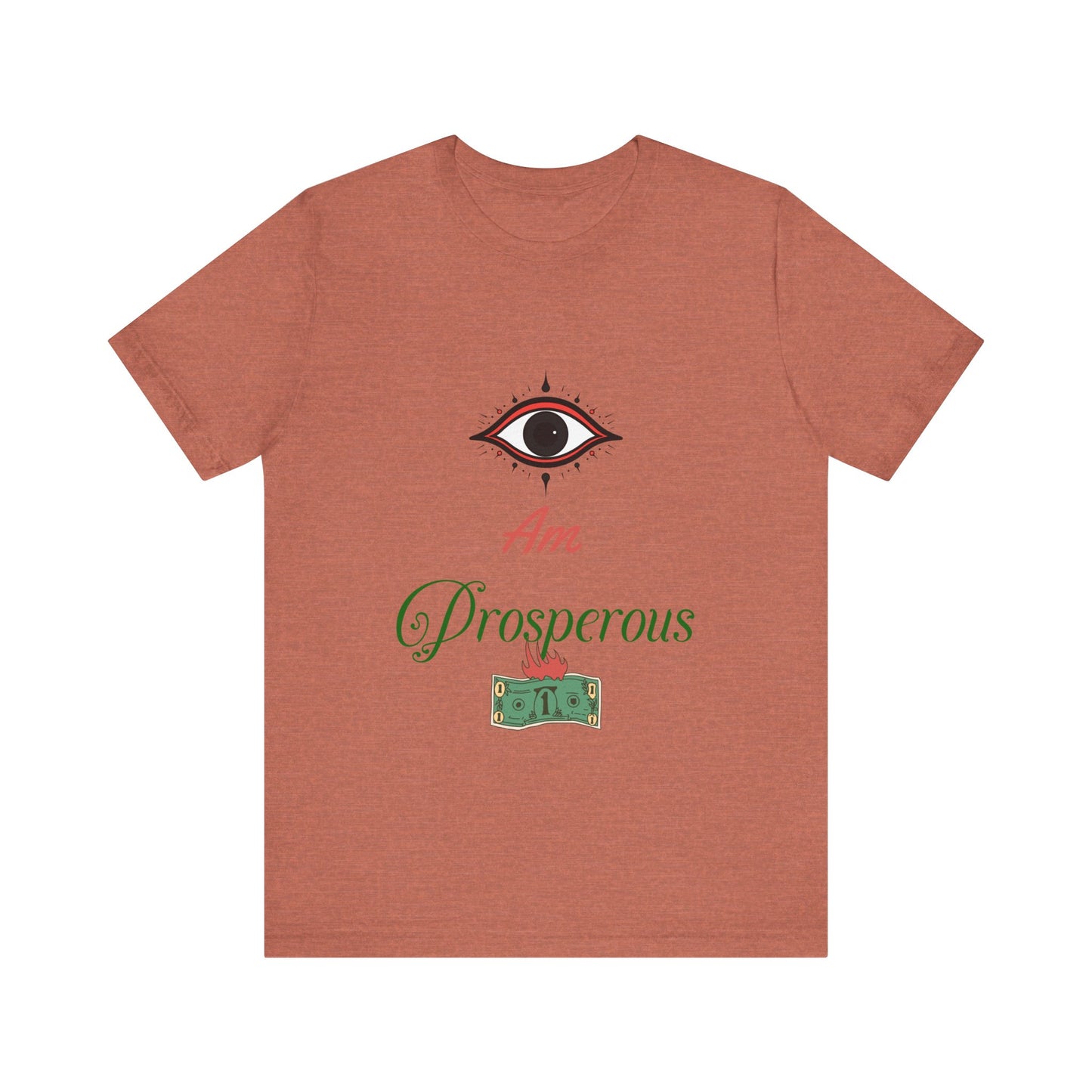 Motivational Tee: The Affirmations Collection -- Prosperity