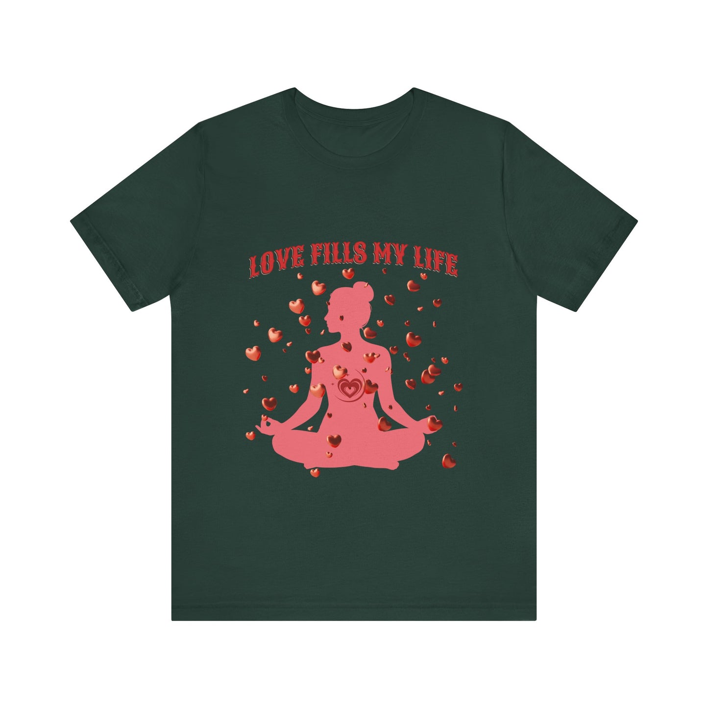 Motivational Tee: The Affirmations Collection -- Love Fills