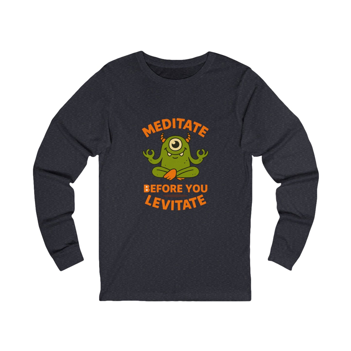 Meditate Before You Levitate Halloween Long Sleeve Tee