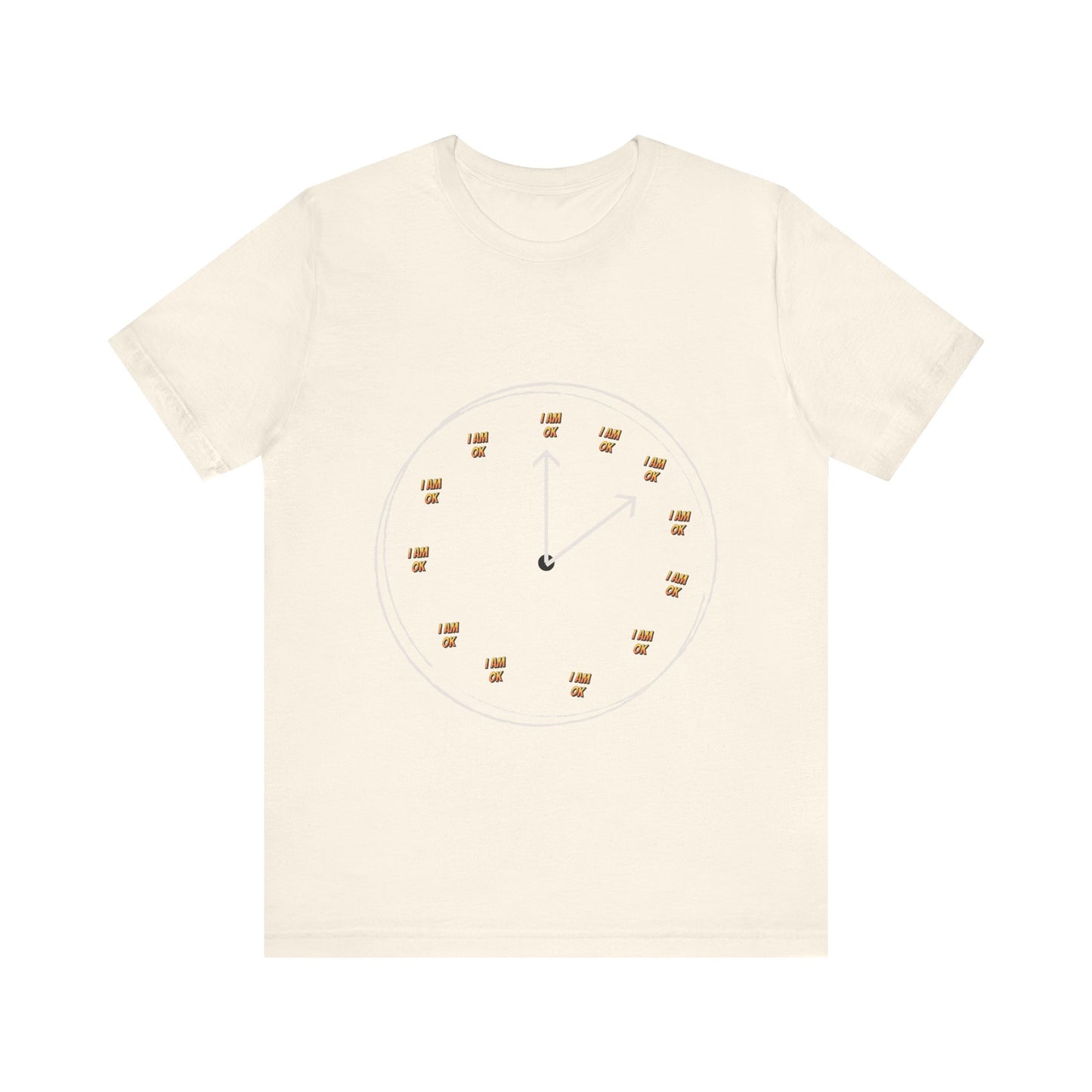 Motivational Tee: The Affirmations Collection --I Am Ok