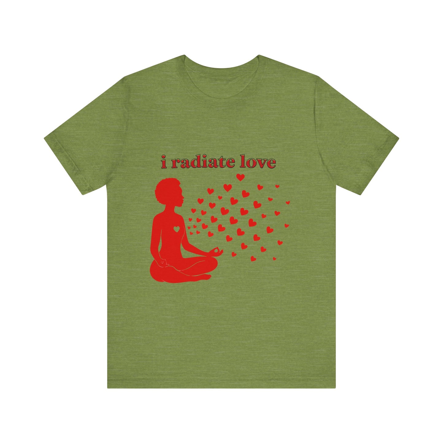 Motivational Tee: The Affirmations Collection -- Radiate Love