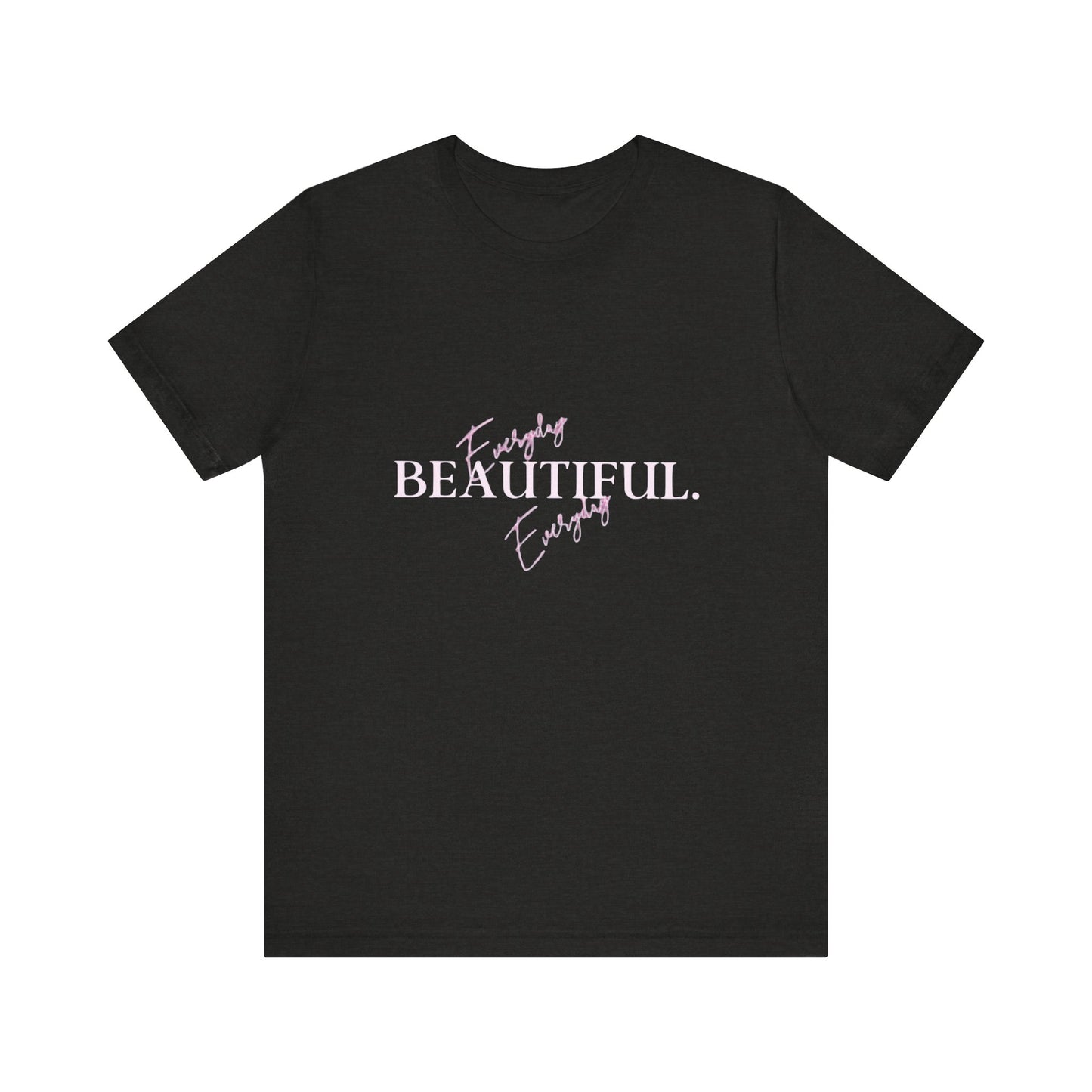 Bold Virtue Tee-- Everyday Beautiful
