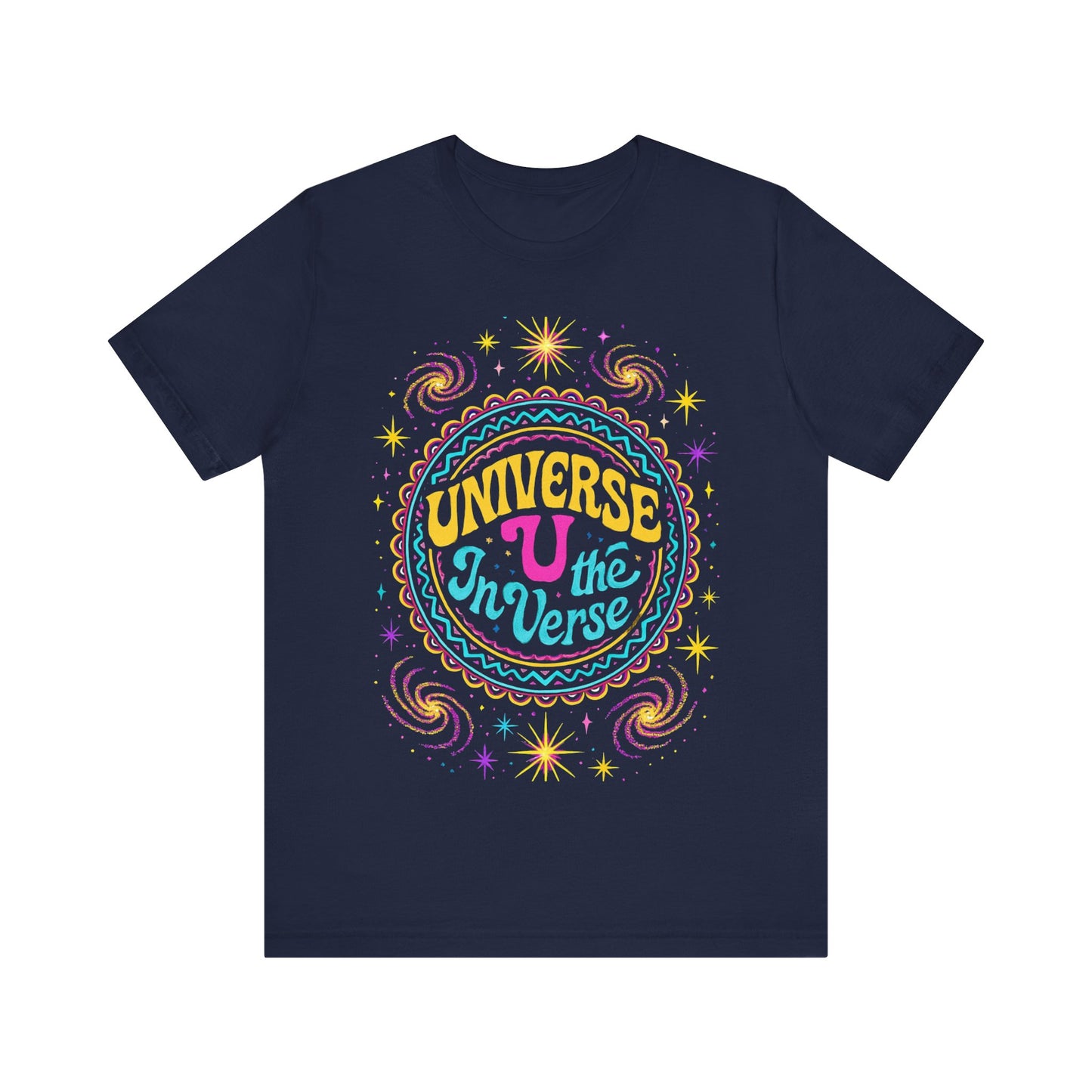 🌌 The Universe – U In The Verse Tee | Where You Belong Among the Stars