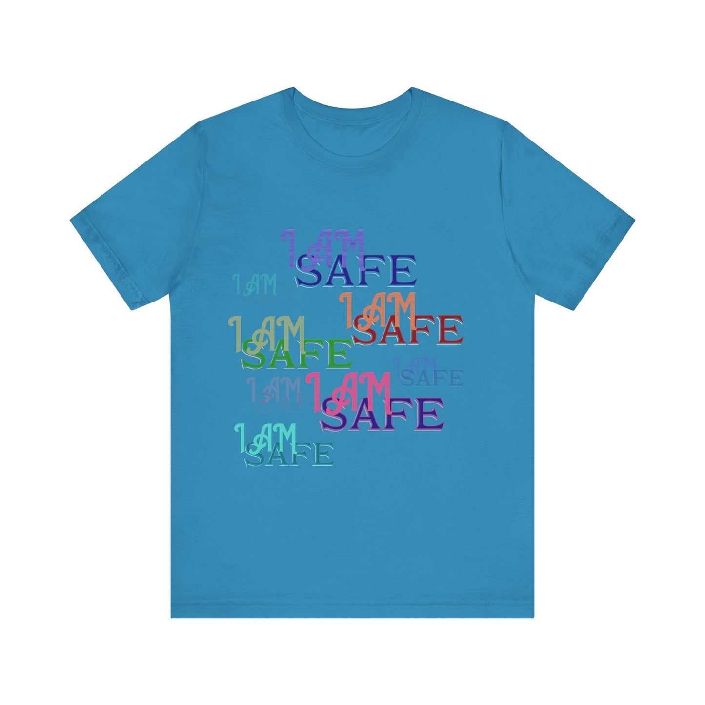 Motivational Tee: The Affirmations Collection -- I Am Safe