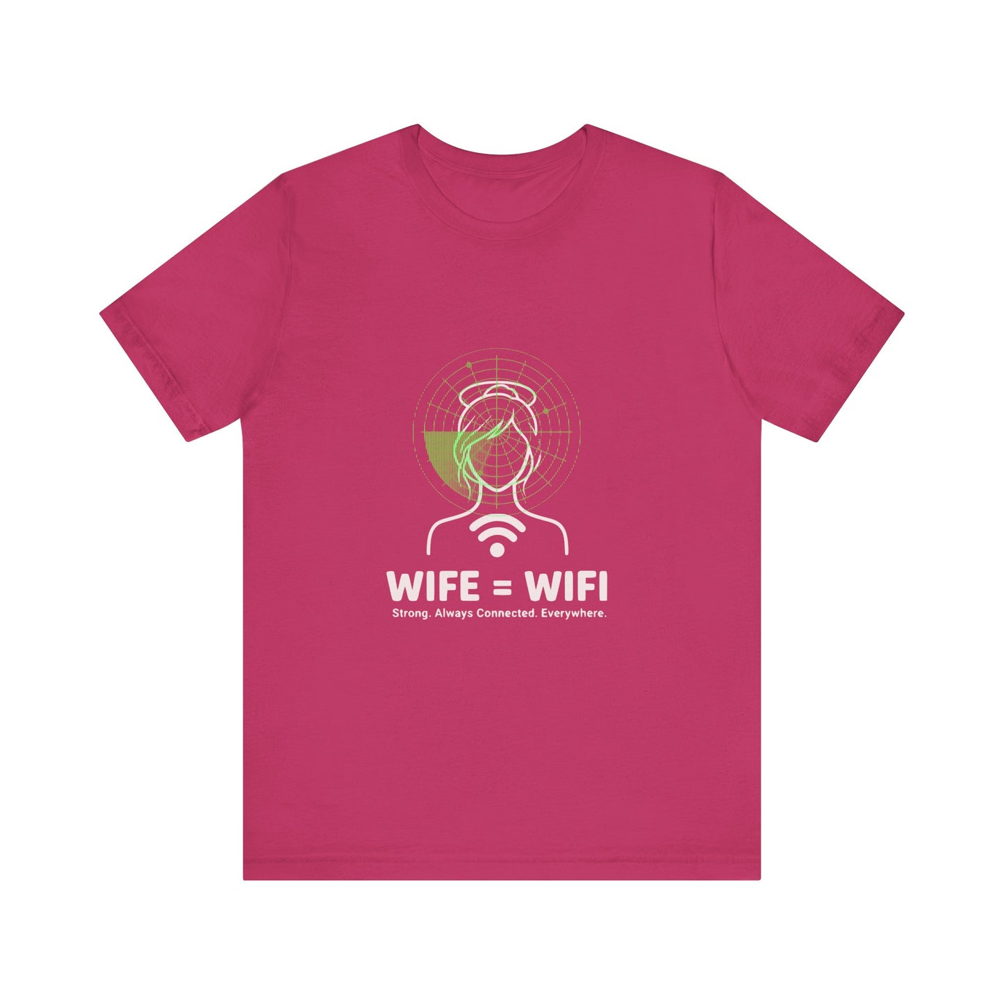 💻 WI-FI Wife Tee – Where Tech Meets Love & Laughter