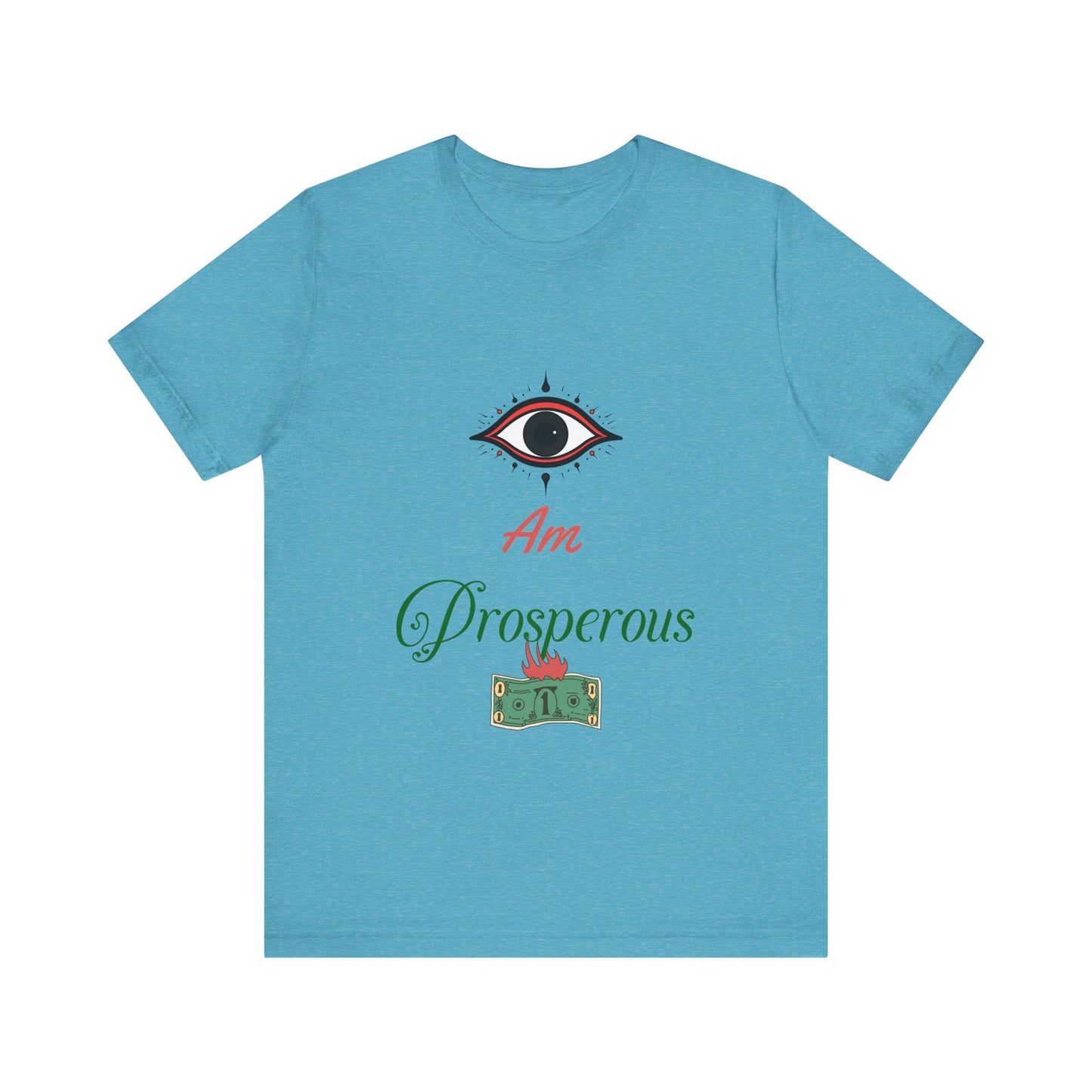 Motivational Tee: The Affirmations Collection -- Prosperity