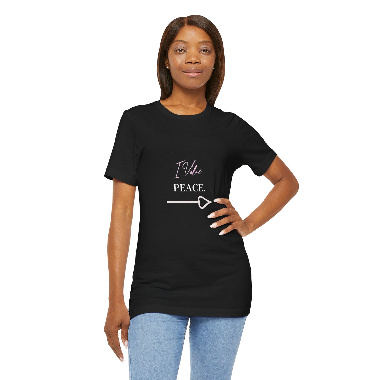 Bold Virtue Tee -- I Value Peace