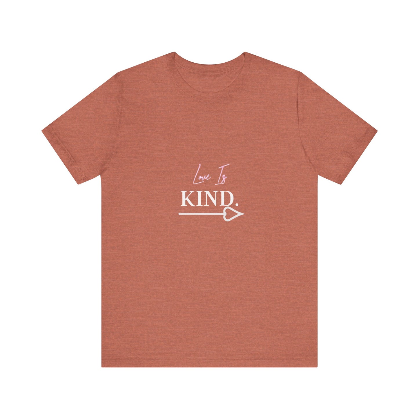 Bold Virtue Tee-- Love Is Kind