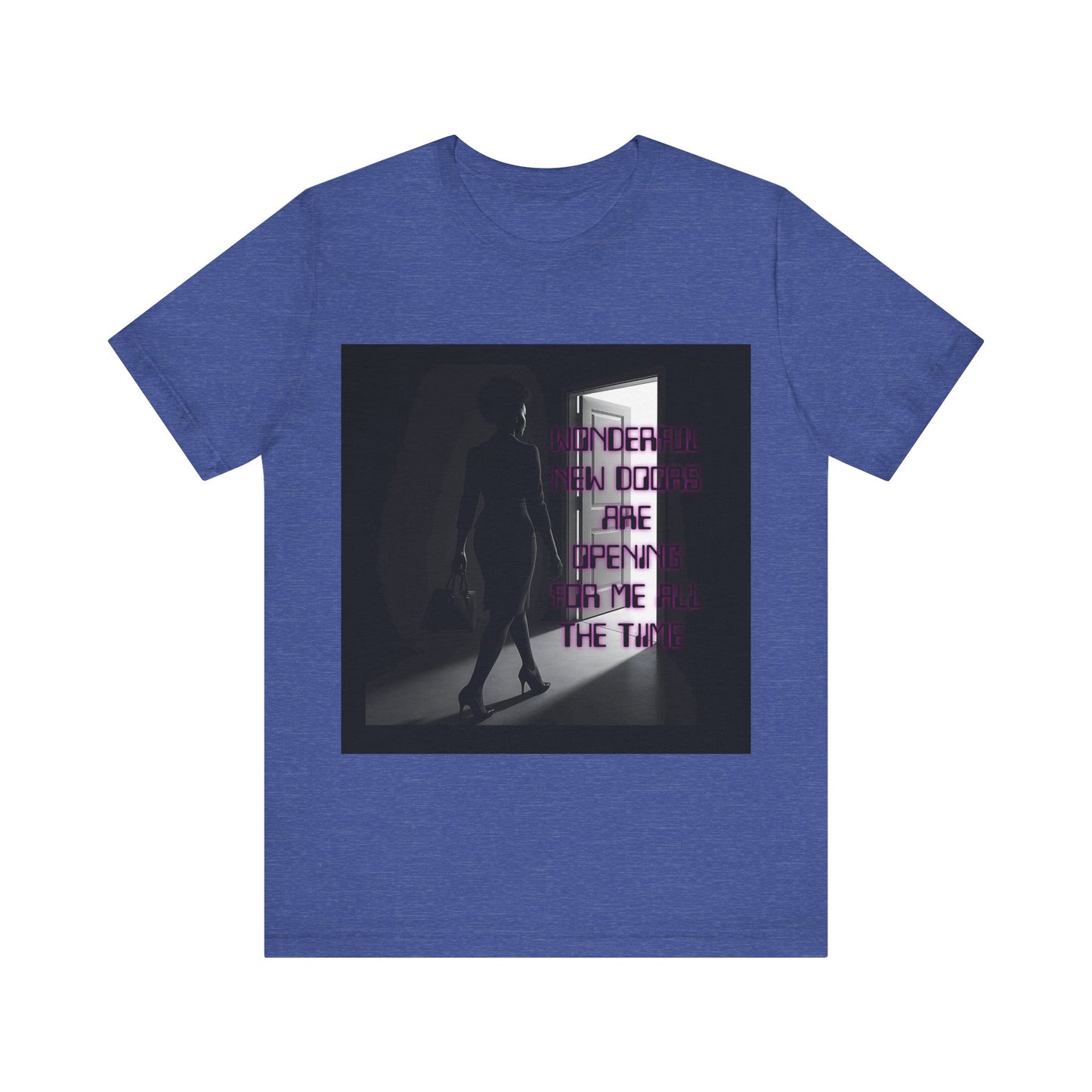 Motivational Tee: The Affirmations Collection -- New Doors