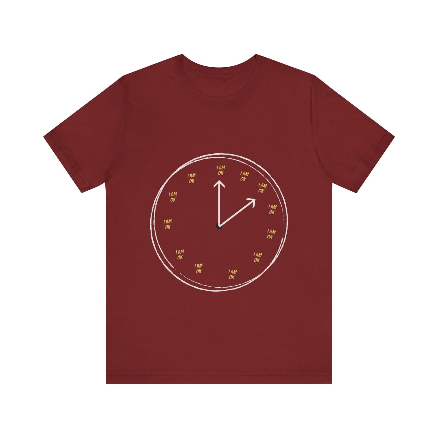 Motivational Tee: The Affirmations Collection --I Am Ok
