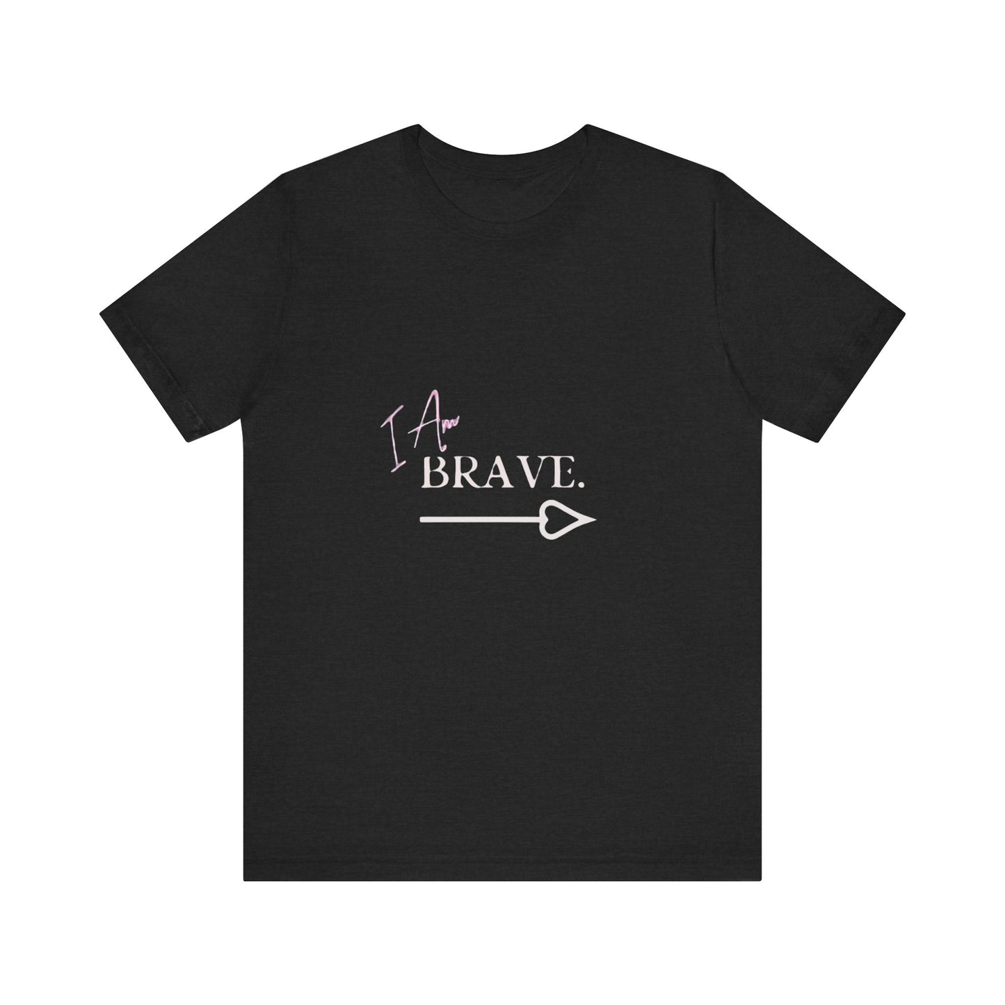 Bold Virtue Tee-- I Am Brave