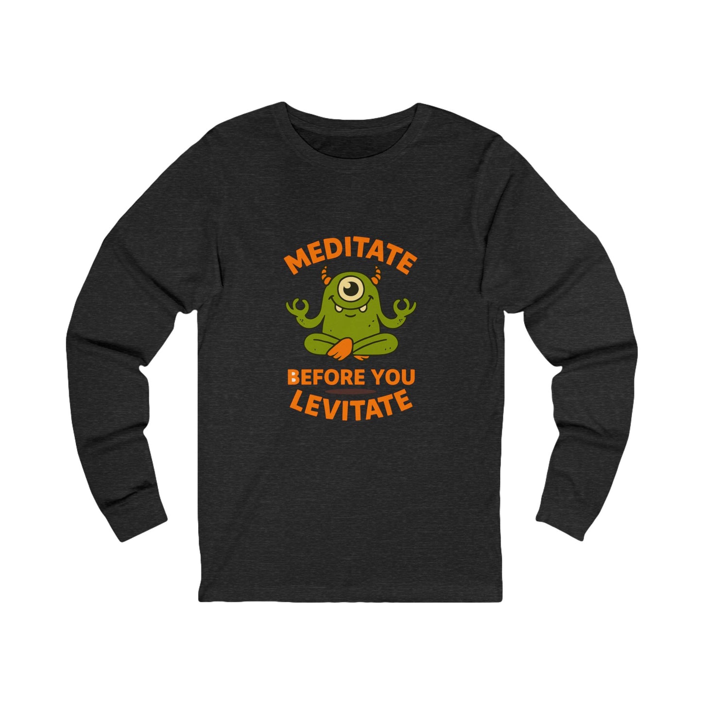 Meditate Before You Levitate Halloween Long Sleeve Tee