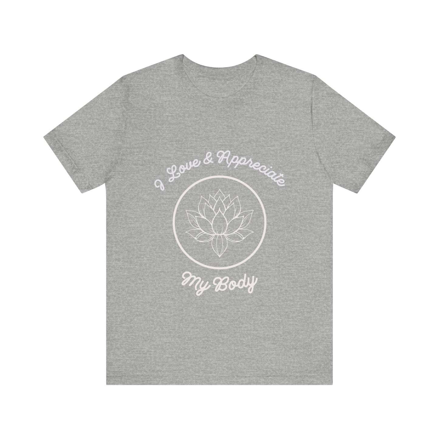 Motivational Tee: The Affirmations Collection -- Love My Body