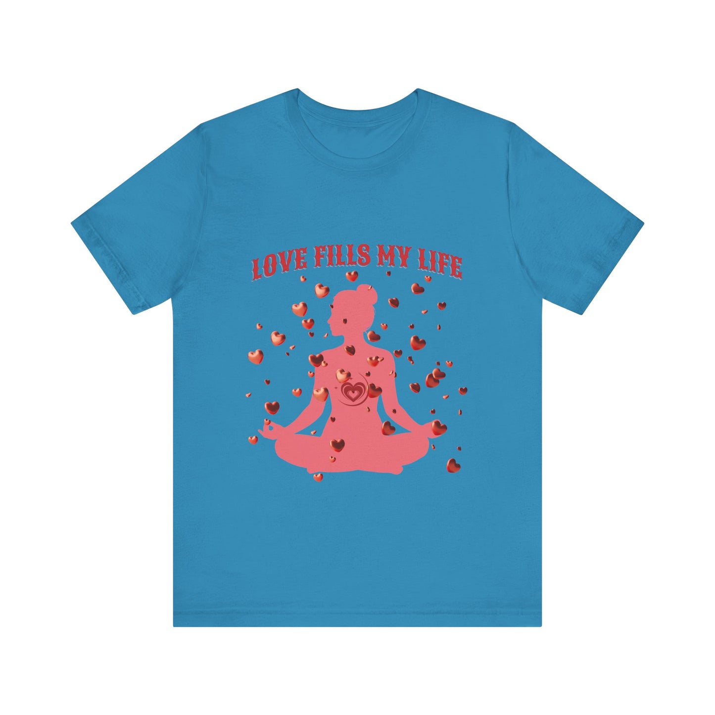 Motivational Tee: The Affirmations Collection -- Love Fills