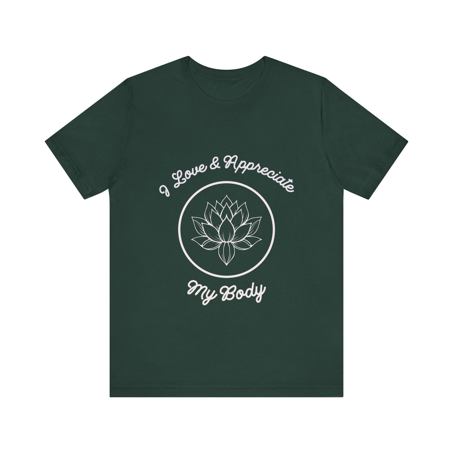 Motivational Tee: The Affirmations Collection -- Love My Body
