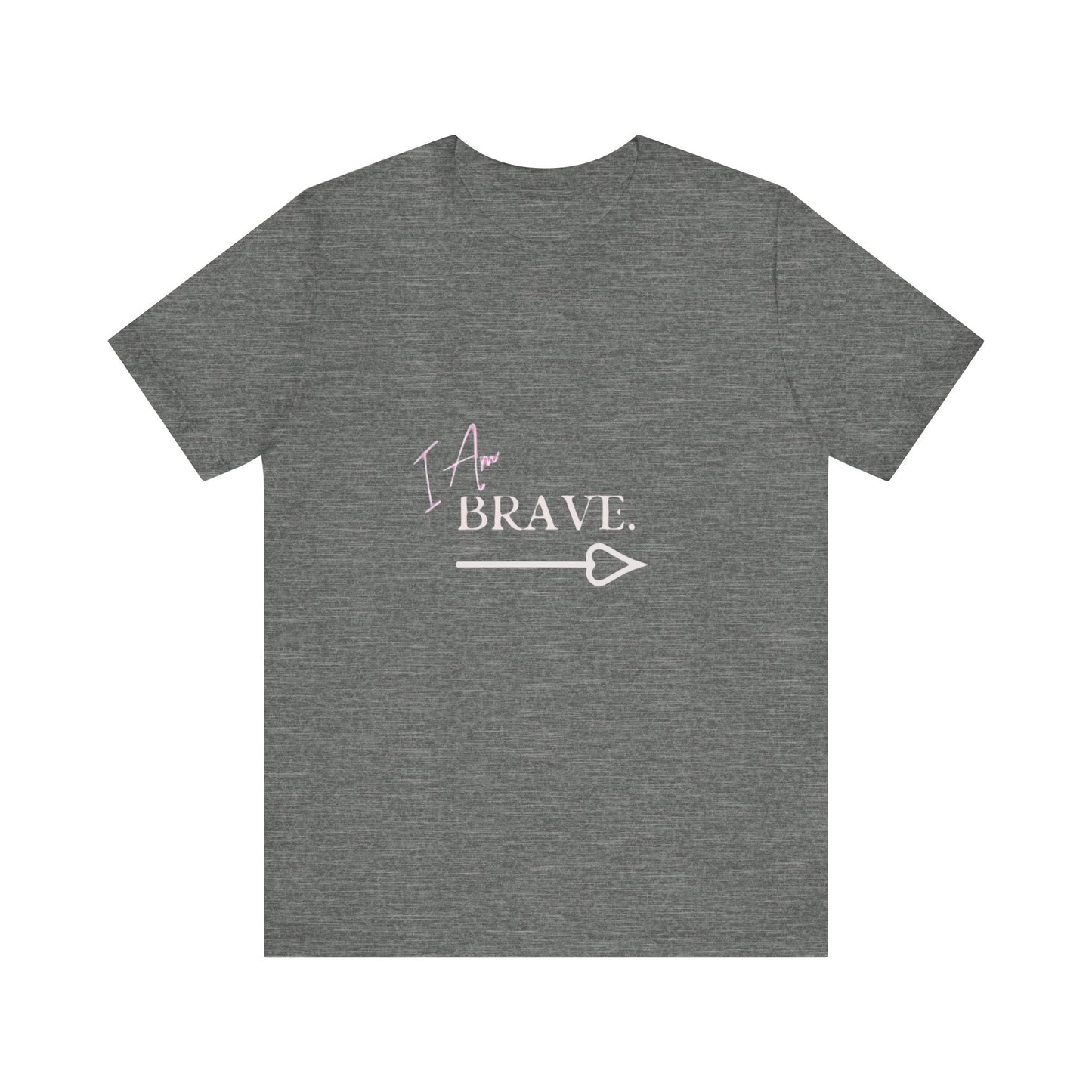 Bold Virtue Tee-- I Am Brave