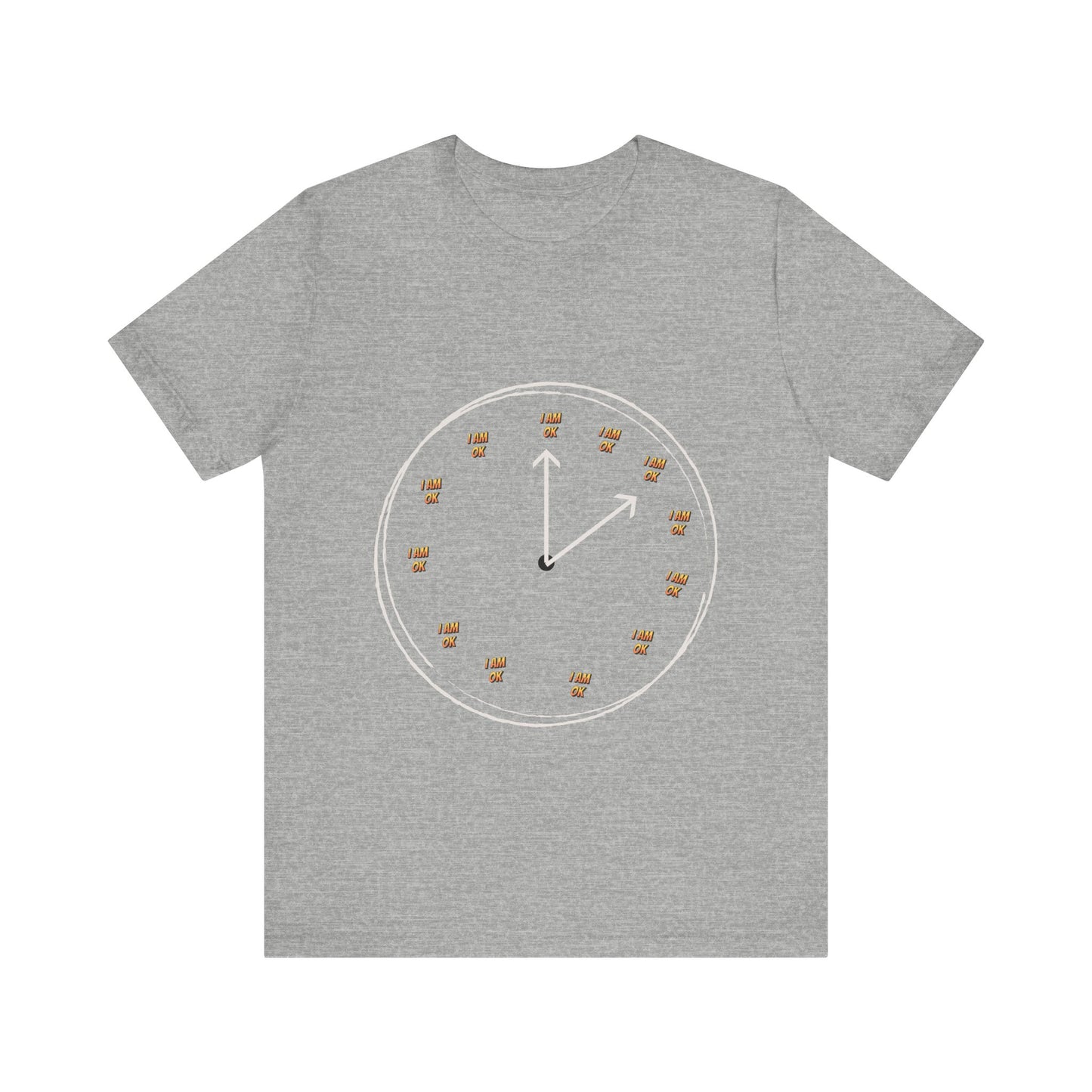 Motivational Tee: The Affirmations Collection --I Am Ok