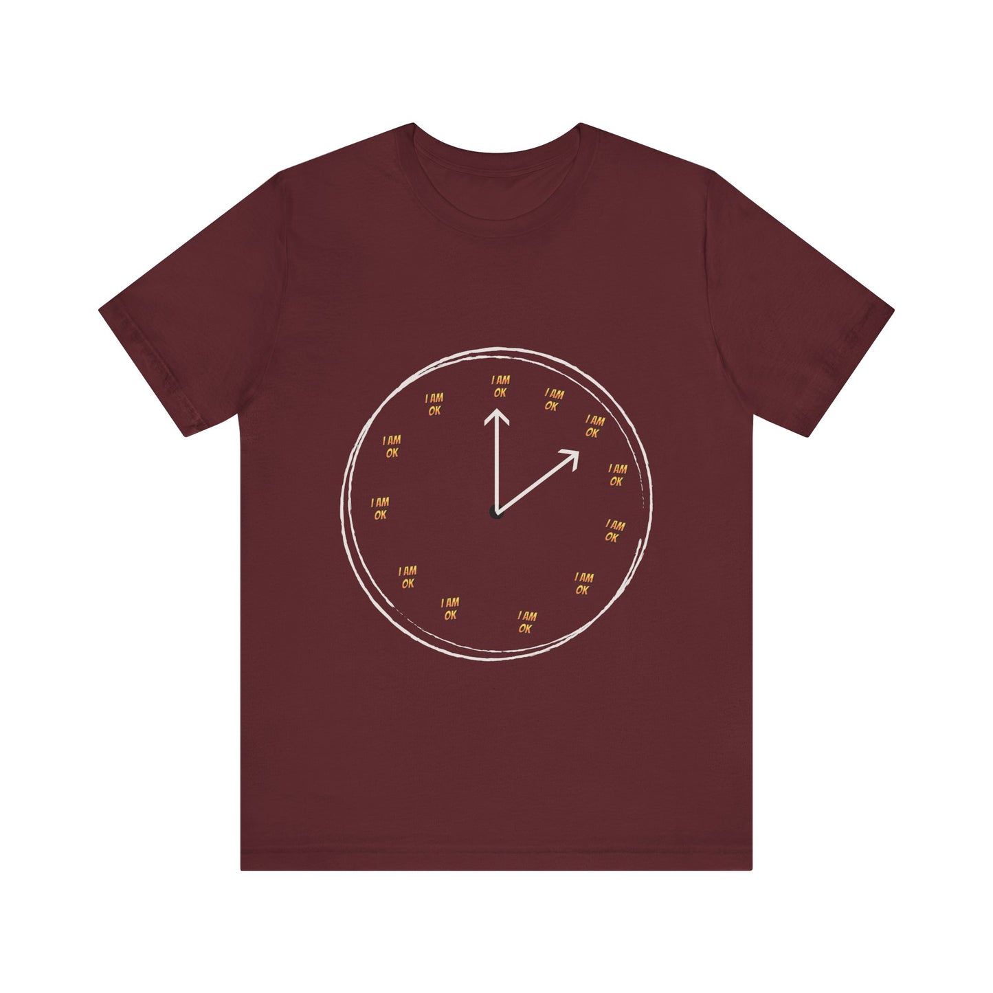 Motivational Tee: The Affirmations Collection --I Am Ok