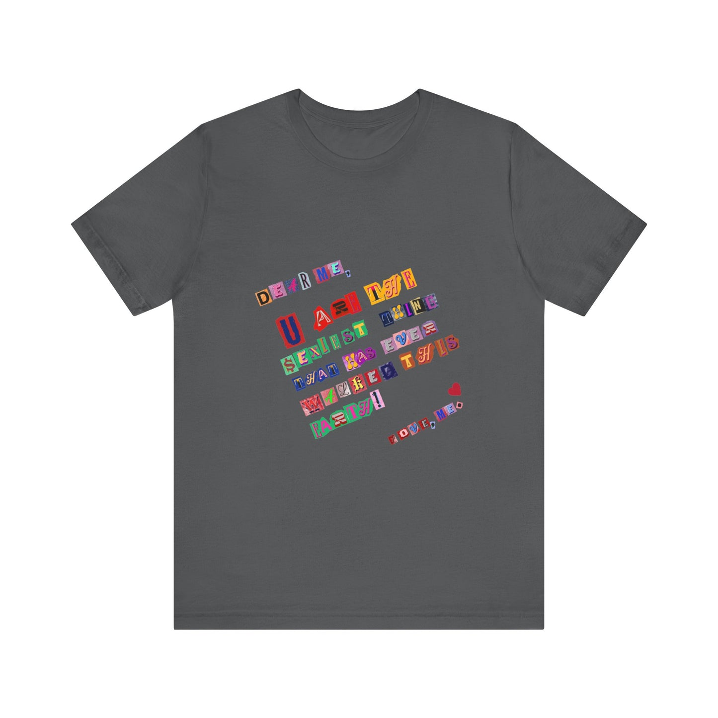Power of Words Motivational Tee-- Dear Me