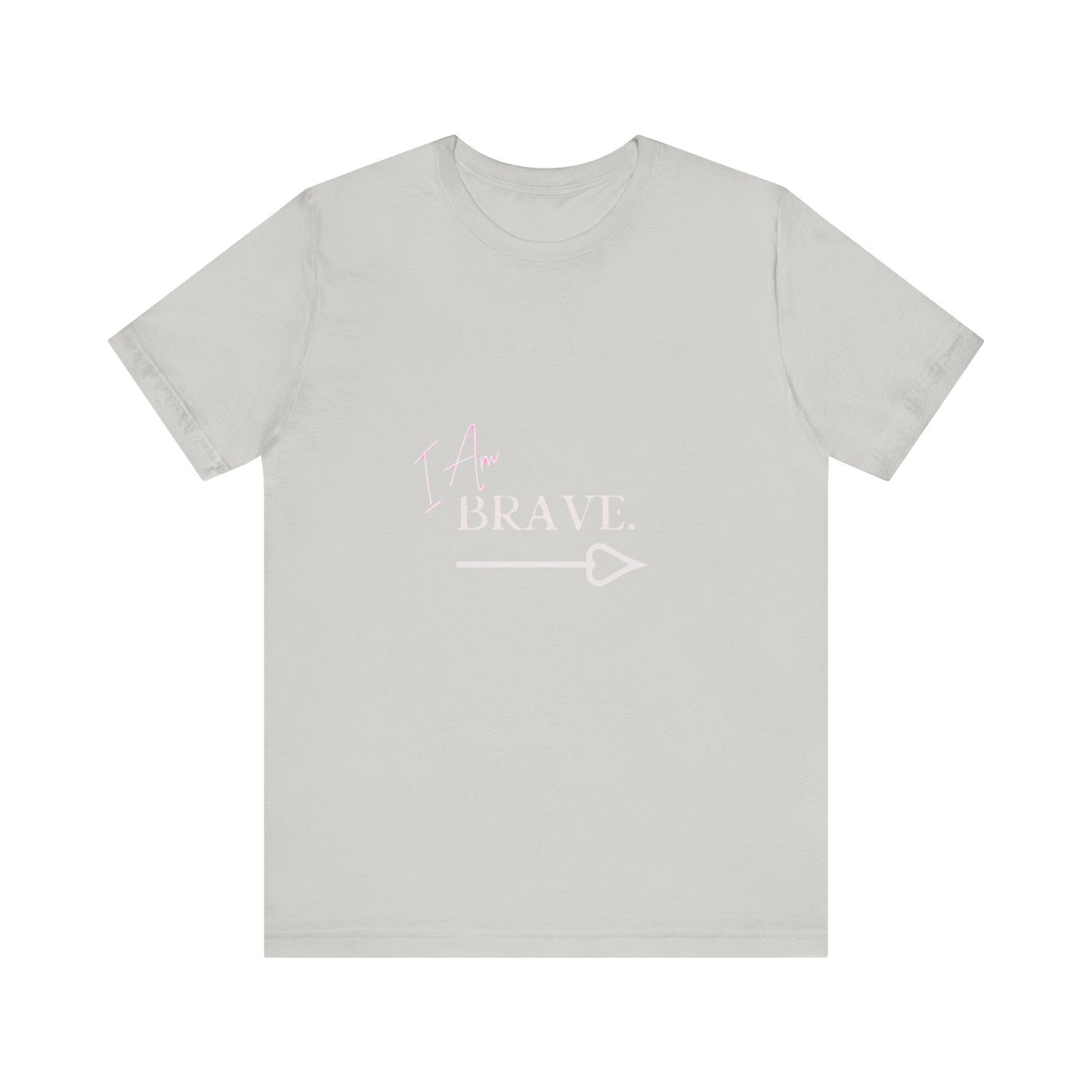 Bold Virtue Tee-- I Am Brave