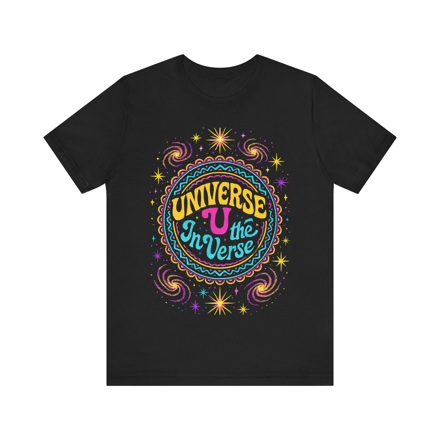 🌌 The Universe – U In The Verse Tee | Where You Belong Among the Stars