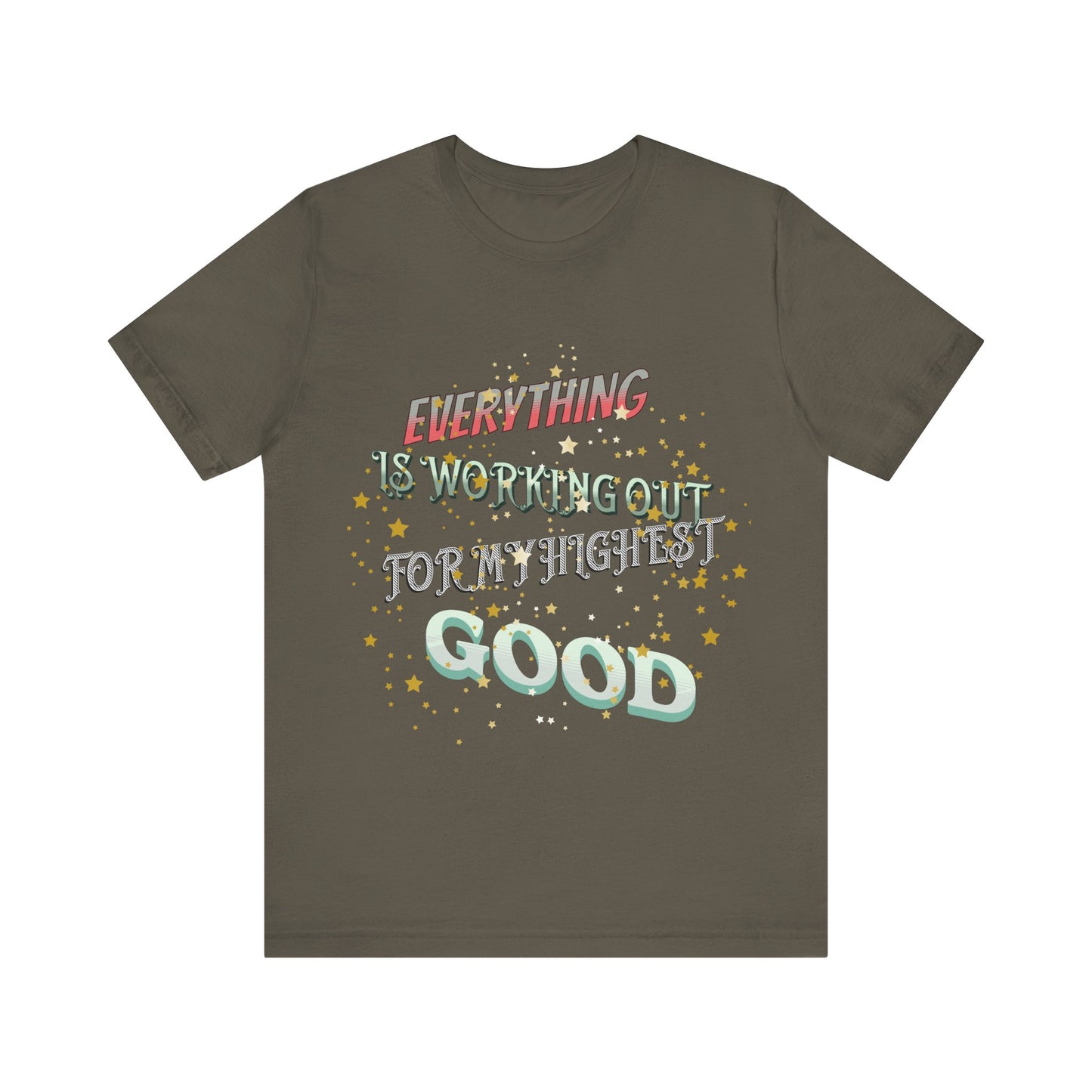 Motivational Tee: The Affirmations Collection -- Everything is working out