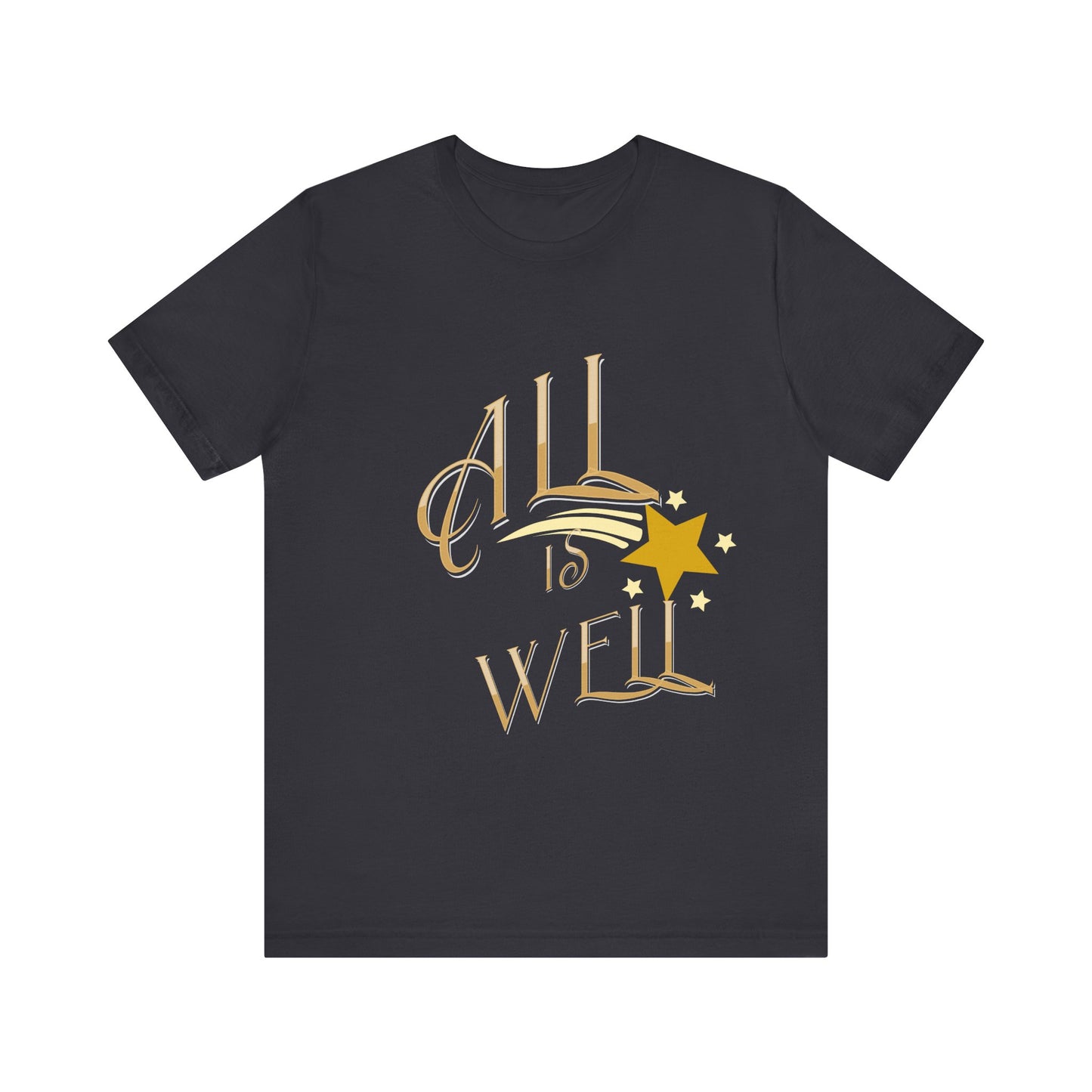 Motivational Tee: The Affirmations Collection -- All Is Well