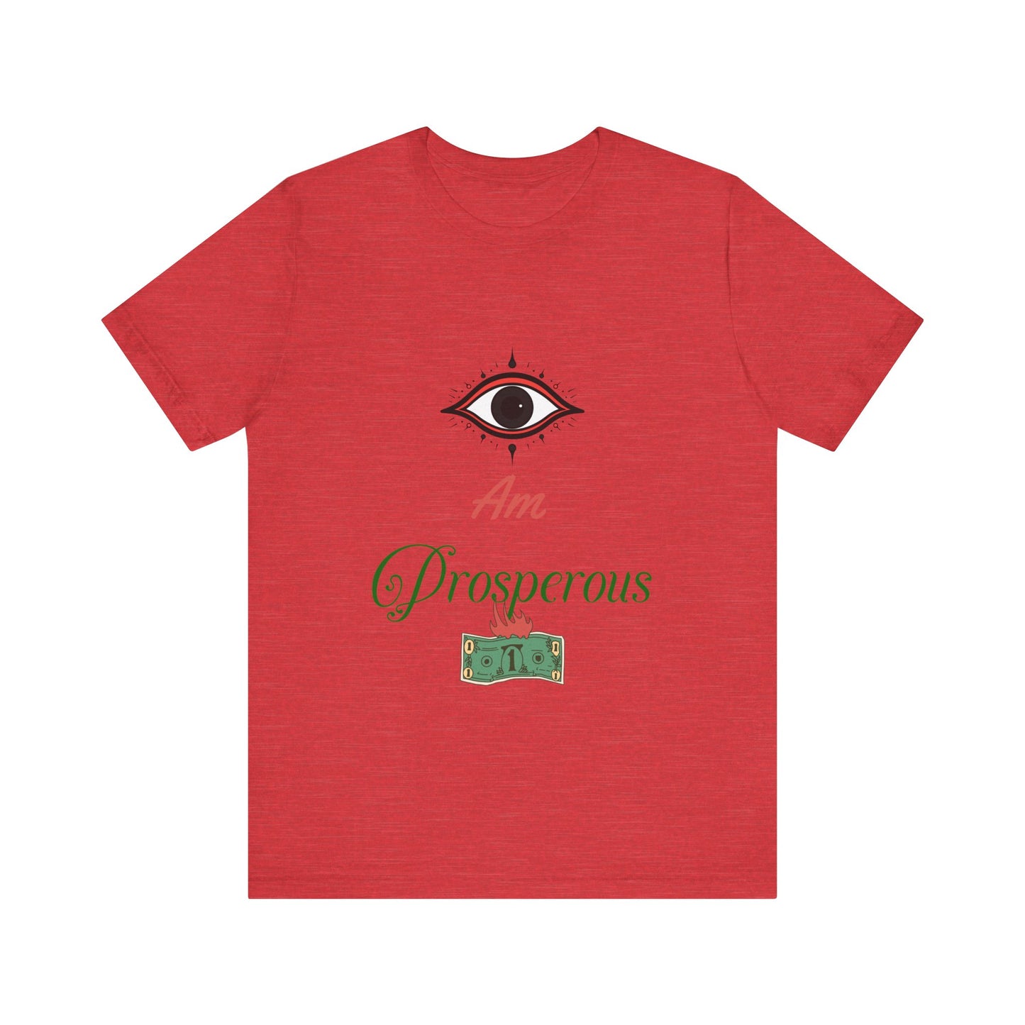Motivational Tee: The Affirmations Collection -- Prosperity