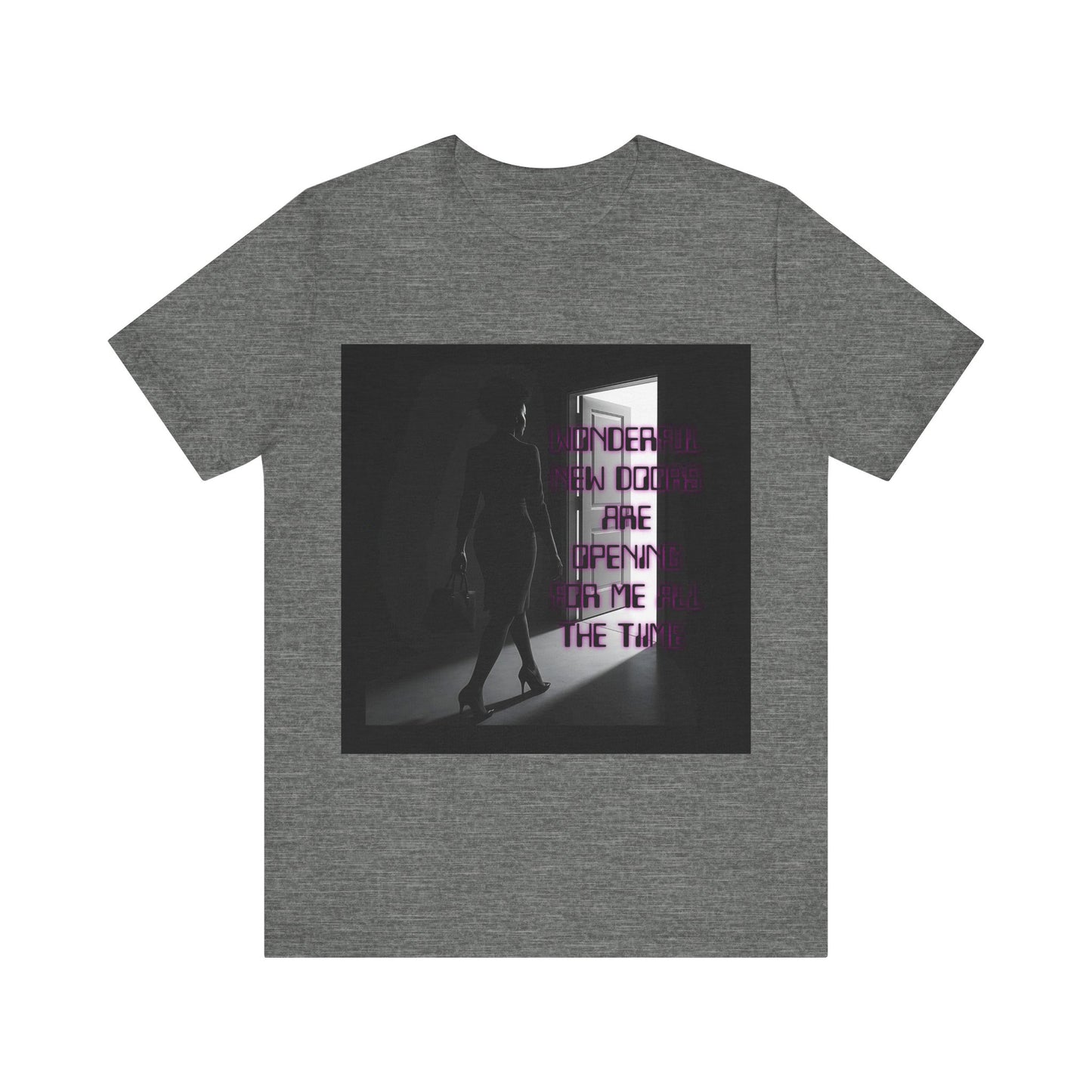 Motivational Tee: The Affirmations Collection -- New Doors