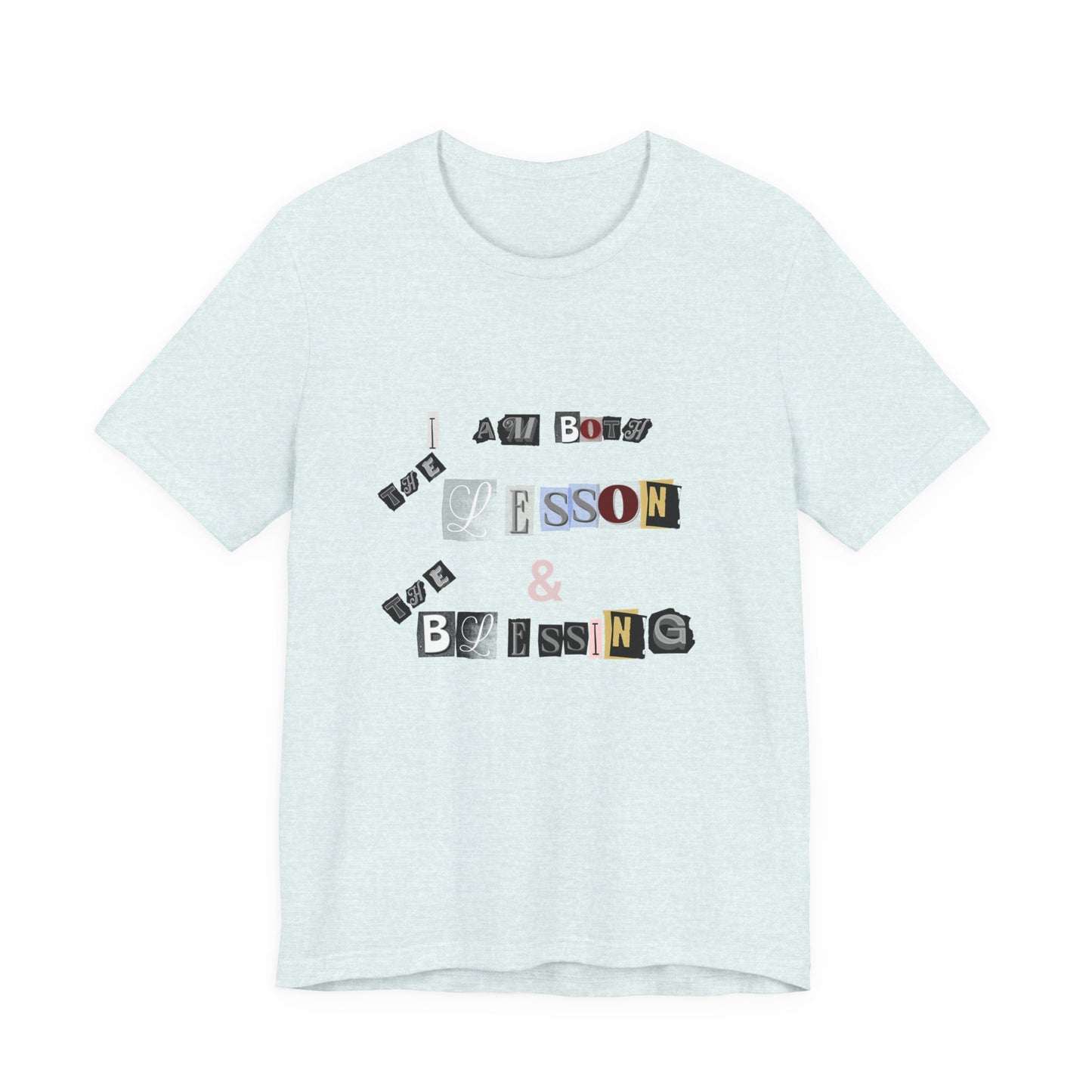 Power of Words Motivational Tee-- Lesson and Blessing