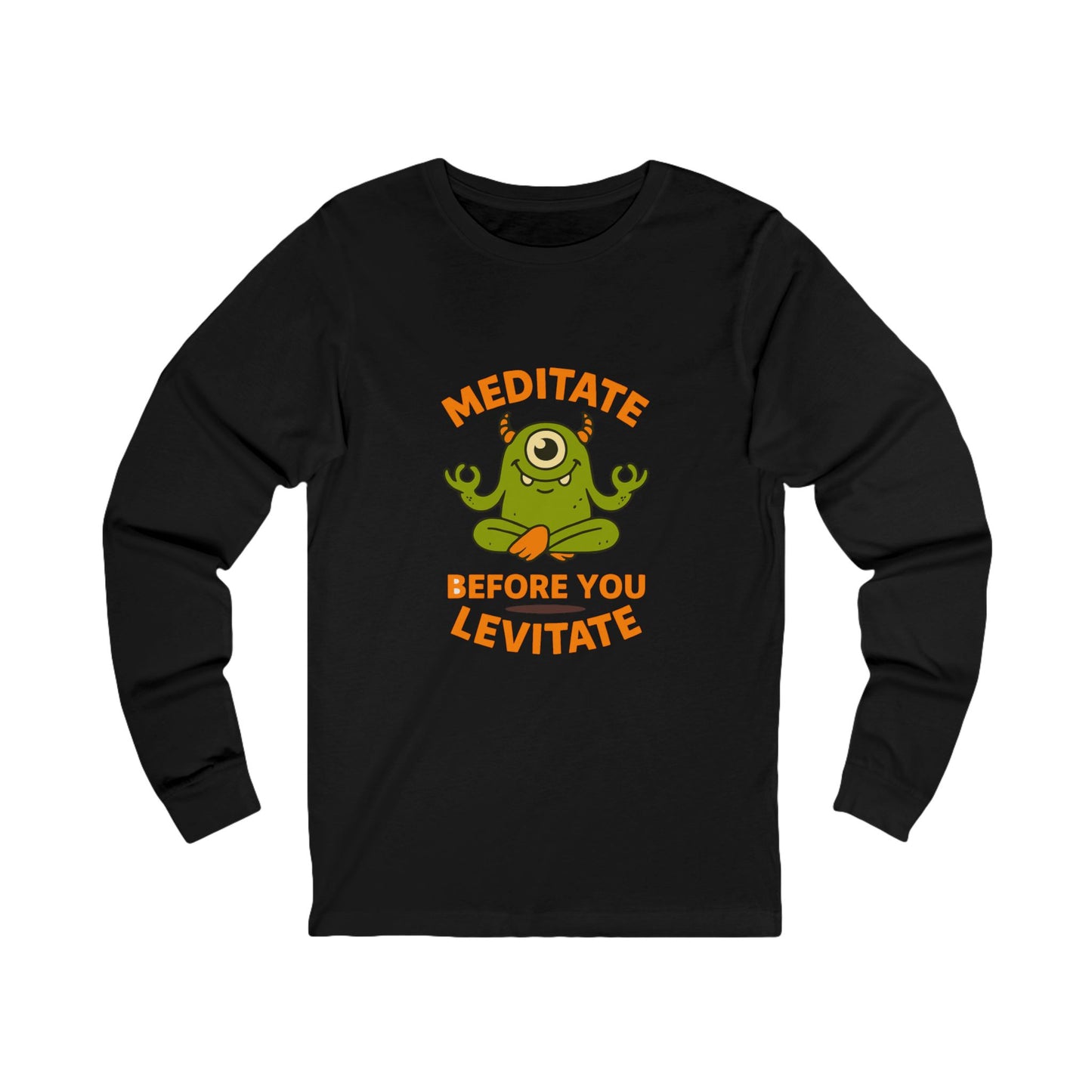 Meditate Before You Levitate Halloween Long Sleeve Tee