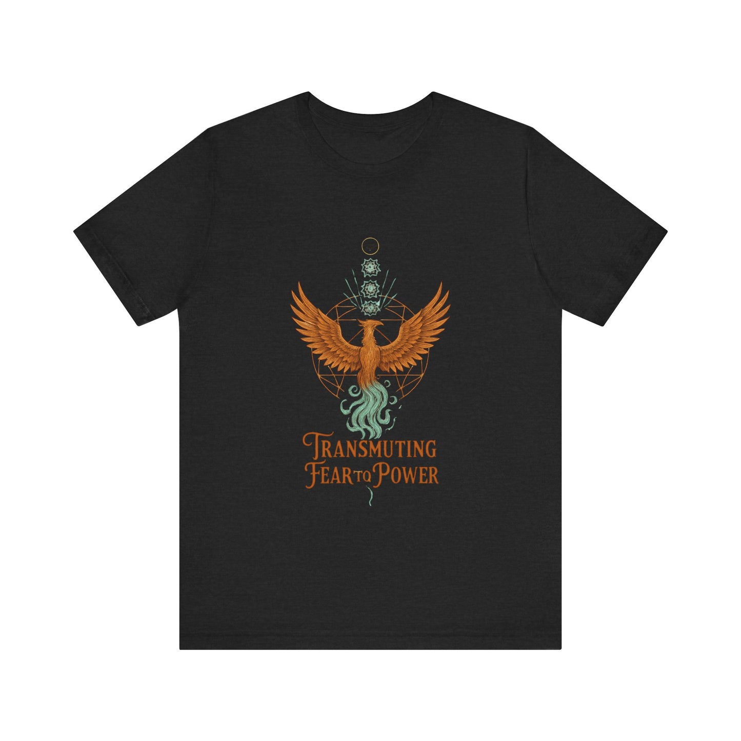 Transmuting Fear to Power Tee β‘π€