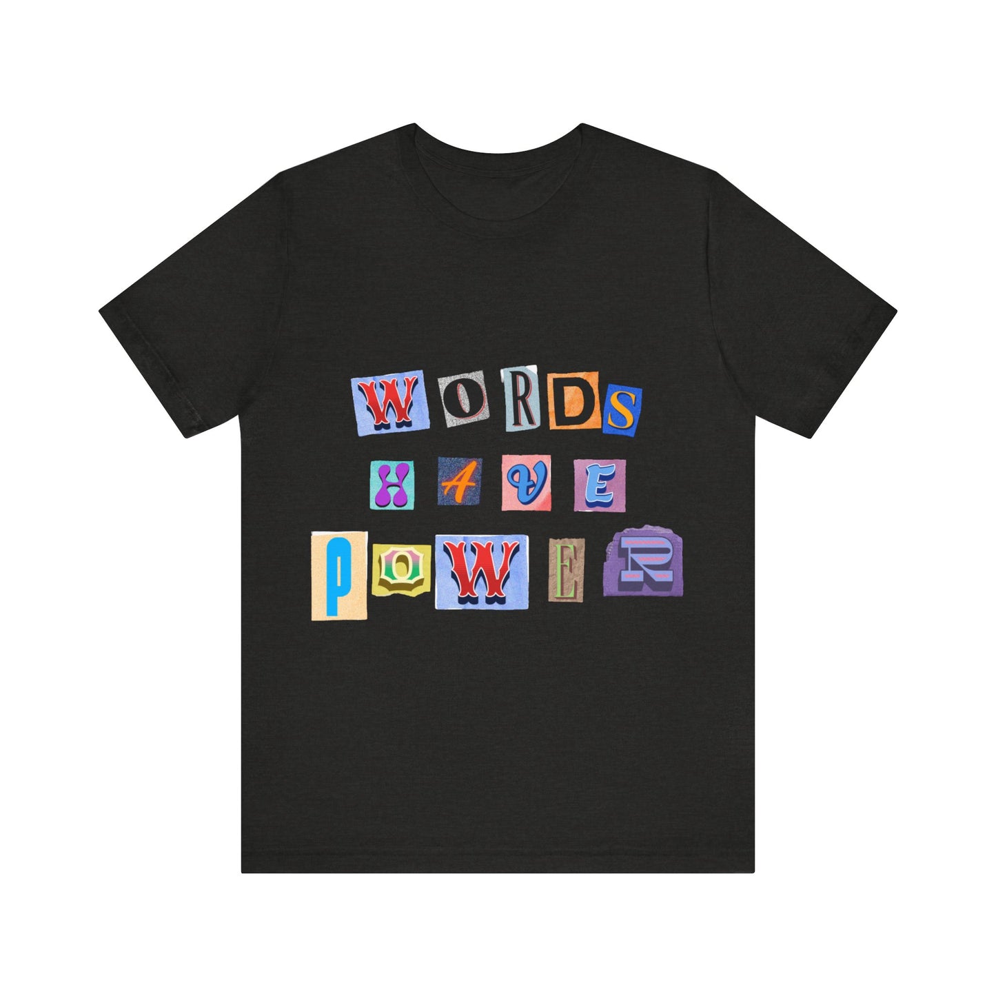 Power of Words Motivational Tee-- Words Have Power