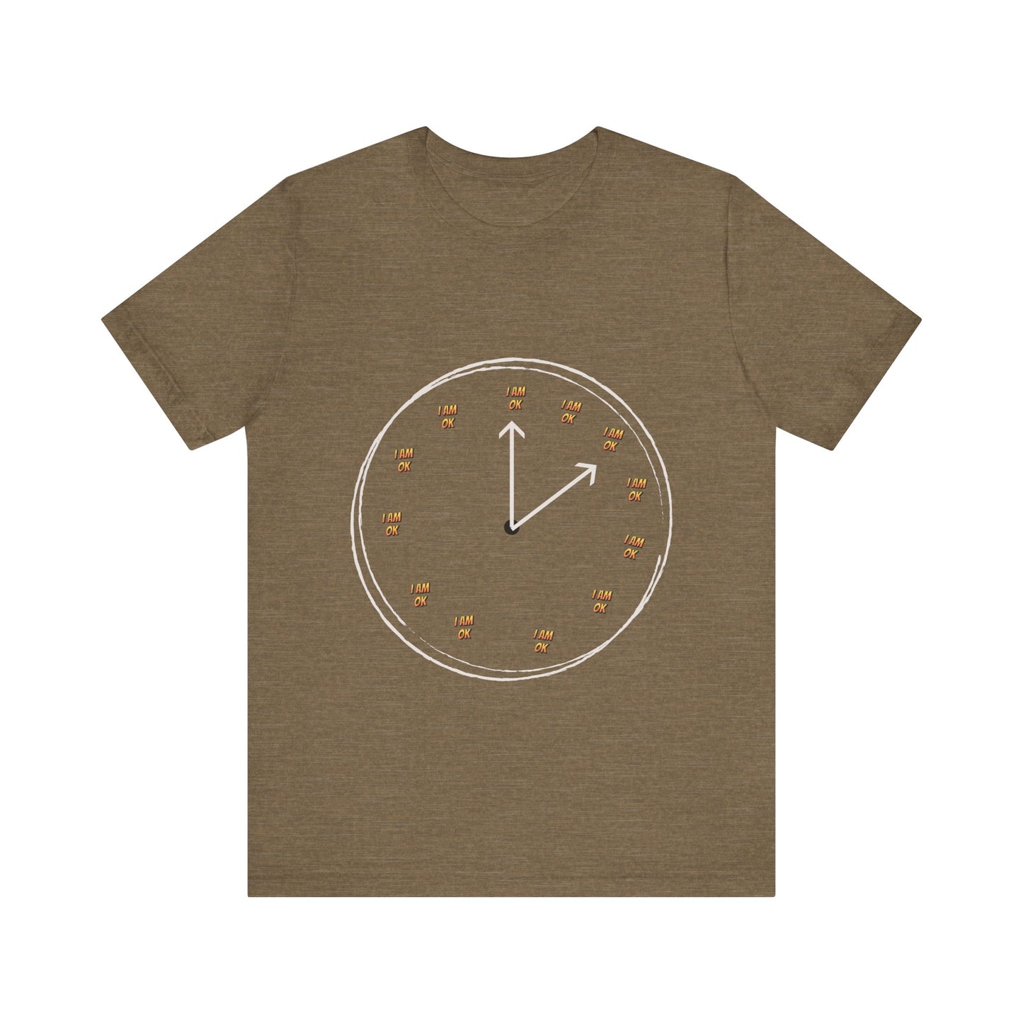 Motivational Tee: The Affirmations Collection --I Am Ok
