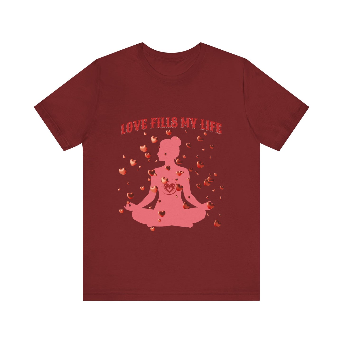 Motivational Tee: The Affirmations Collection -- Love Fills