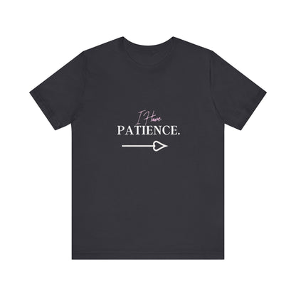 Bold Virtue Tee-- I Have Patience