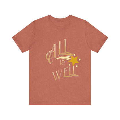 Motivational Tee: The Affirmations Collection -- All Is Well