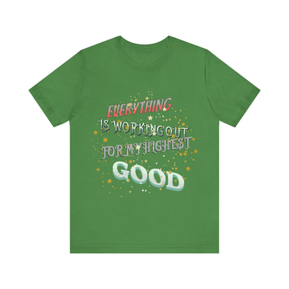 Motivational Tee: The Affirmations Collection -- Everything is working out