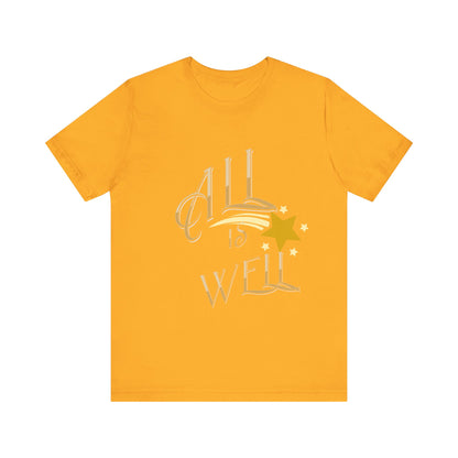 Motivational Tee: The Affirmations Collection -- All Is Well