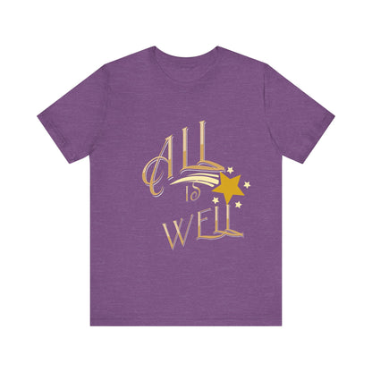 Motivational Tee: The Affirmations Collection -- All Is Well