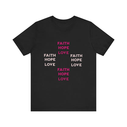 Power of Words Motivational Tee-- Faith, Hope, Love