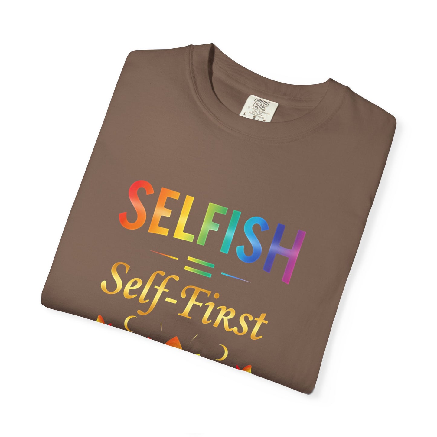 💖 Self-ISH Self First Tee – Love Yourself Loudly.