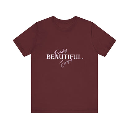 Bold Virtue Tee-- Everyday Beautiful