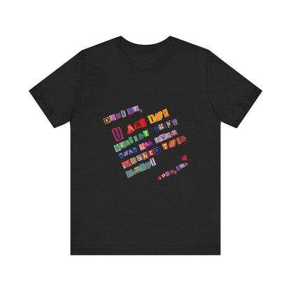 Power of Words Motivational Tee-- Dear Me