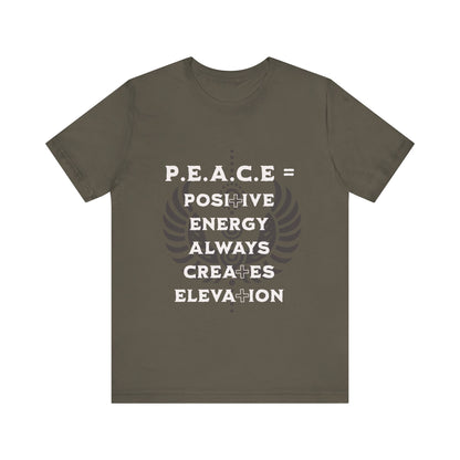 Motivational Tee: The Affirmations Collection -- PEACE