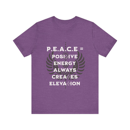 Motivational Tee: The Affirmations Collection -- PEACE